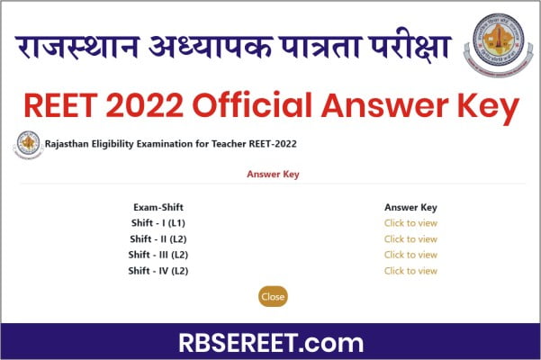 REET Official Answer Key 2022 Level 1 Level 2 Shift Wise Answer Key reetbser2022.in, REET 1st 2nd 3rd 4th Shift Answer Key, REET Answer Key 23 24 July 2022